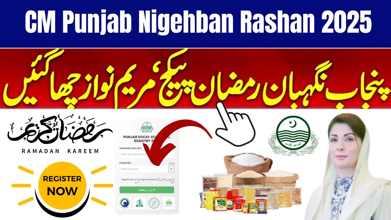 CM Punjab Nigehban Rashan 2025 – Register Online via PSER Portal Now!
