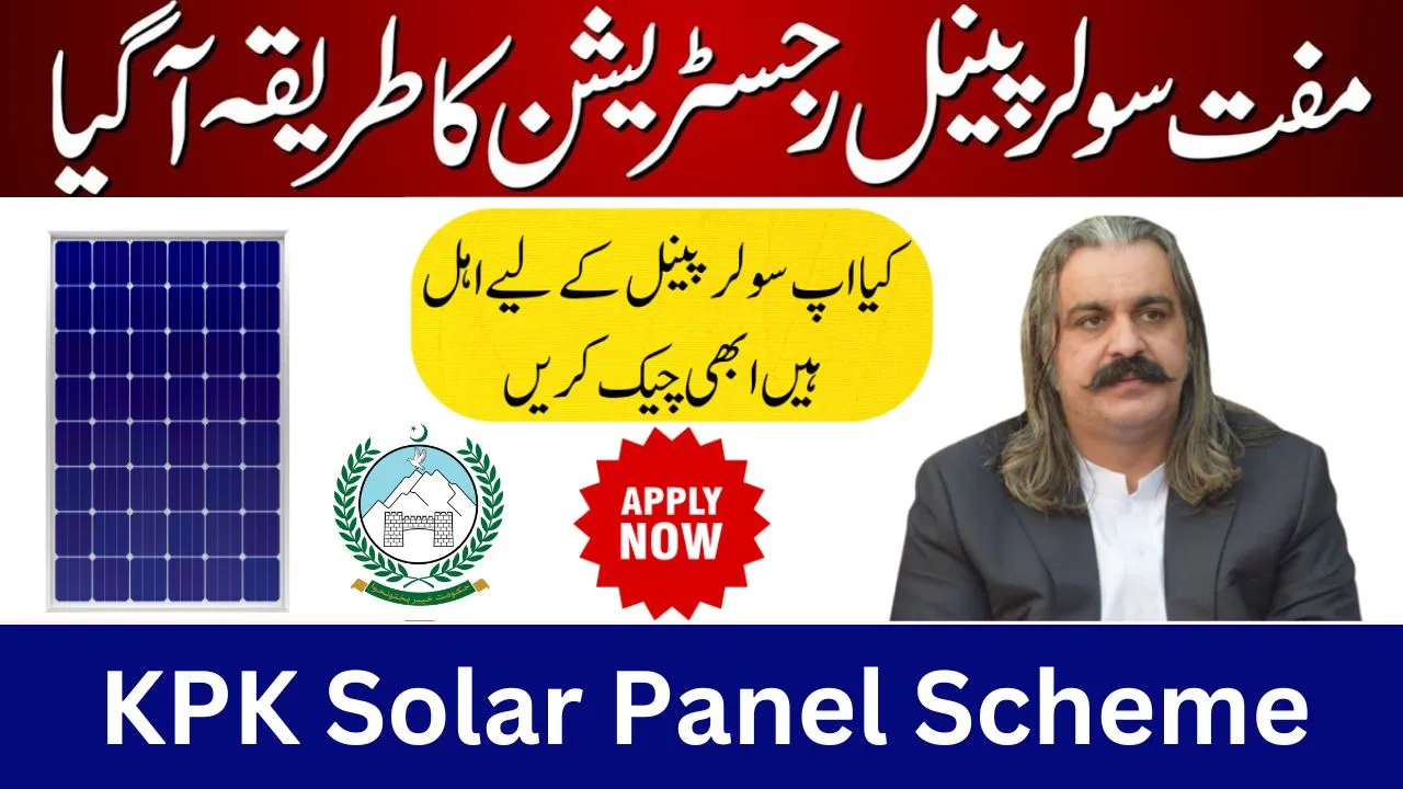 How to Register for the KPK Solar Panel Scheme (Offline & Online Method)